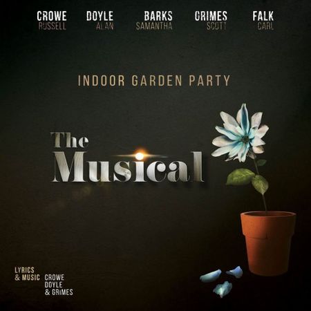 Indoor Garden Party - The Musical (2017) на Развлекательном портале softline2009.ucoz.ru