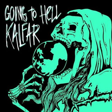 Kalfar - Going To Hell (2017) на Развлекательном портале softline2009.ucoz.ru