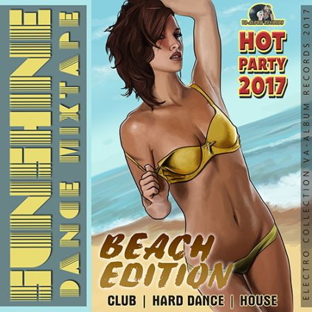 VA - Sunshine Dance Mixtape: Beach Edition (2017) на Развлекательном портале softline2009.ucoz.ru