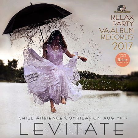 VA - Levitate: Chill Ambience Party (2017) на Развлекательном портале softline2009.ucoz.ru