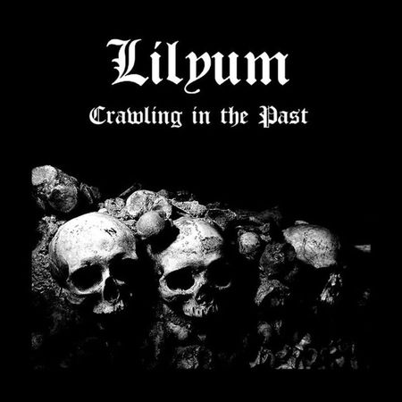 Lilyum - Crawling in the Past (2010) на Развлекательном портале softline2009.ucoz.ru