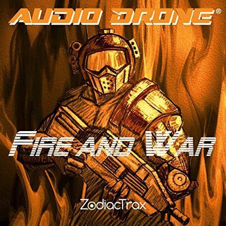 Audio Drone - Fire And War (2017) на Развлекательном портале softline2009.ucoz.ru