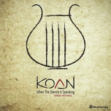 Koan - When The Silence Is Speaking (Greek Remixes) (2017) на Развлекательном портале softline2009.ucoz.ru