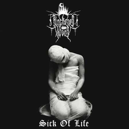 Blackened Wood - Sick Of Life (EP) (2017) на Развлекательном портале softline2009.ucoz.ru