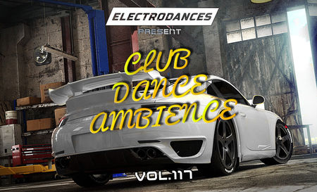 VA - Club Dance Ambience Vol.117 (2017) на Развлекательном портале softline2009.ucoz.ru