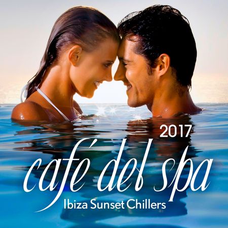 VA - Cafe Del Spa Ibiza Sunset Chillers 2017 (2017) на Развлекательном портале softline2009.ucoz.ru