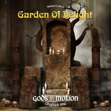Garden Of Delight - Gods In Motion (Chapter One) (2017) на Развлекательном портале softline2009.ucoz.ru