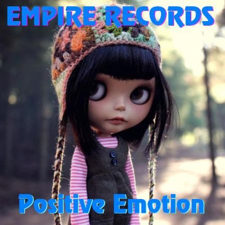 VA - Empire Records - Positive Emotion (2017) на Развлекательном портале softline2009.ucoz.ru
