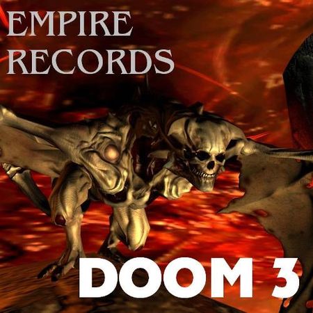 VA - Empire Records - Doom 3 (2017) на Развлекательном портале softline2009.ucoz.ru