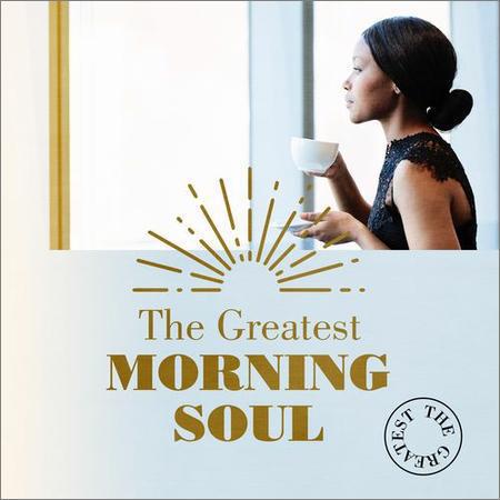 VA - The Greatest Morning Soul (2017) на Развлекательном портале softline2009.ucoz.ru