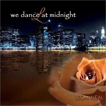 Leon Neal - We Dance At Midnight (2017) на Развлекательном портале softline2009.ucoz.ru