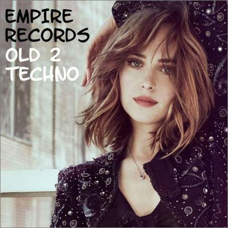 VA - Empire Records - Old Techno 2 (2017) на Развлекательном портале softline2009.ucoz.ru