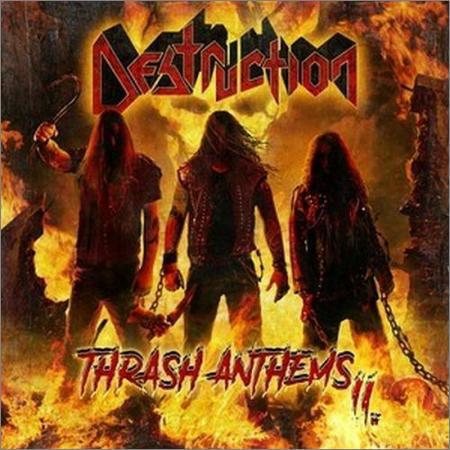 Destruction - Thrash Anthems II (2017) на Развлекательном портале softline2009.ucoz.ru