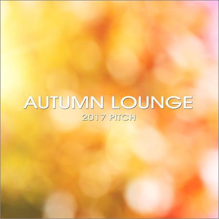 VA - Autumn Lounge 2017 Pitch (2017) на Развлекательном портале softline2009.ucoz.ru