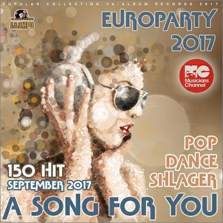 VA - A Song For You: Dance Europarty (2017) на Развлекательном портале softline2009.ucoz.ru
