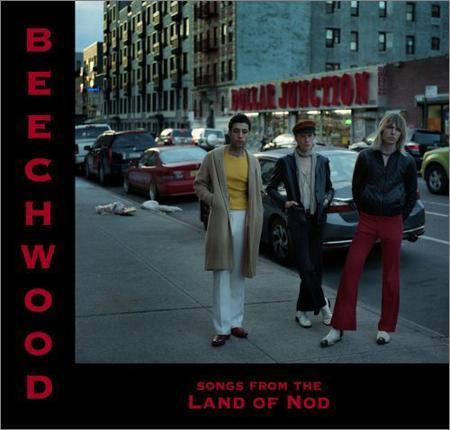 Beechwood - Songs From the Land of Nod (2017) на Развлекательном портале softline2009.ucoz.ru