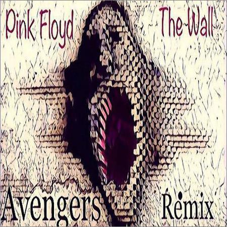 Pink Floyd - The Wall (Avengers Remix) (2017) на Развлекательном портале softline2009.ucoz.ru