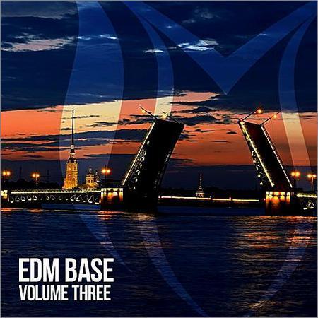 VA - EDM Base Vol.3 (2017) на Развлекательном портале softline2009.ucoz.ru