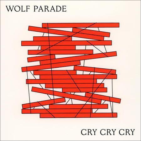 Wolf Parade - Cry Cry Cry (2017) на Развлекательном портале softline2009.ucoz.ru