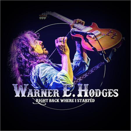 Warner E. Hodges - Right Back Where I Started (2017) на Развлекательном портале softline2009.ucoz.ru