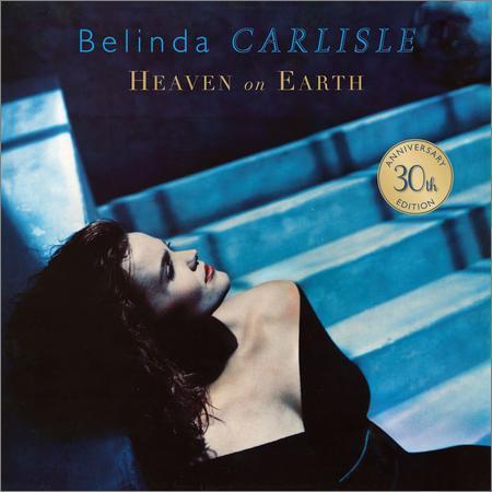 Belinda Carlisle - Heaven on Earth (30th Anniversary Edition) (2017) на Развлекательном портале softline2009.ucoz.ru