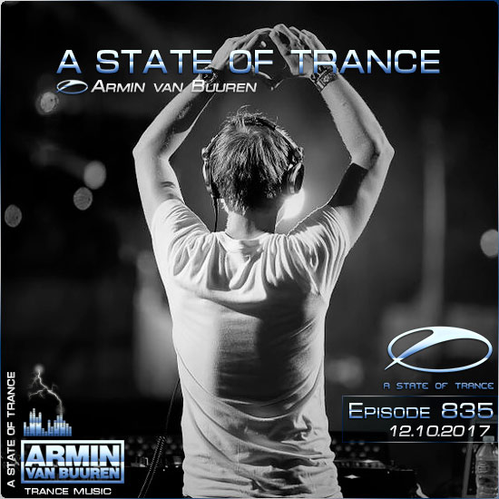 Armin van Buuren - A State of Trance 835 (12.10.2017) на Развлекательном портале softline2009.ucoz.ru
