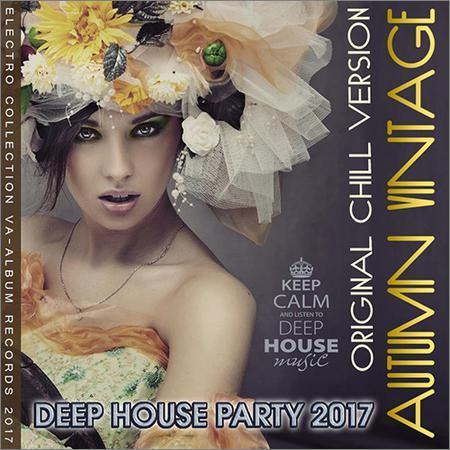 VA - Autumn Vintage: Deep House Original Chill Version (2017) на Развлекательном портале softline2009.ucoz.ru