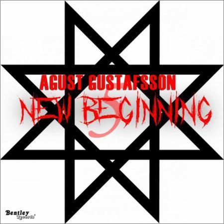 Agust Gustafsson - New Beginning (2017) на Развлекательном портале softline2009.ucoz.ru