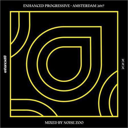 VA - Enhanced Progressive - Amsterdam 2017 (Mixed by Noise Zoo) (2017) на Развлекательном портале softline2009.ucoz.ru