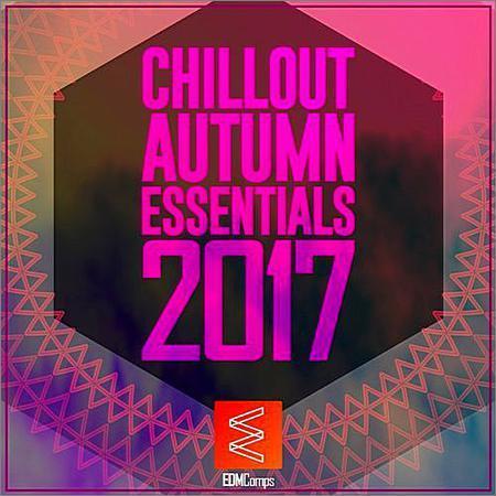 VA - Chillout Autumn Essentials 2017 (2017) на Развлекательном портале softline2009.ucoz.ru
