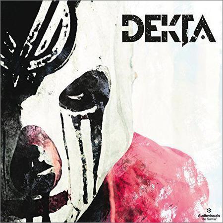 Dekta - Dekta (2017) на Развлекательном портале softline2009.ucoz.ru