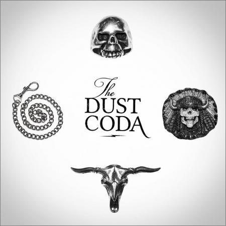The Dust Coda - The Dust Coda (2017) на Развлекательном портале softline2009.ucoz.ru