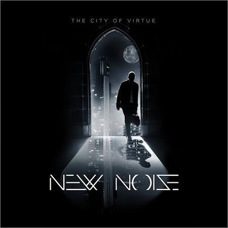 New Noise - The City of Virtue (2017) на Развлекательном портале softline2009.ucoz.ru