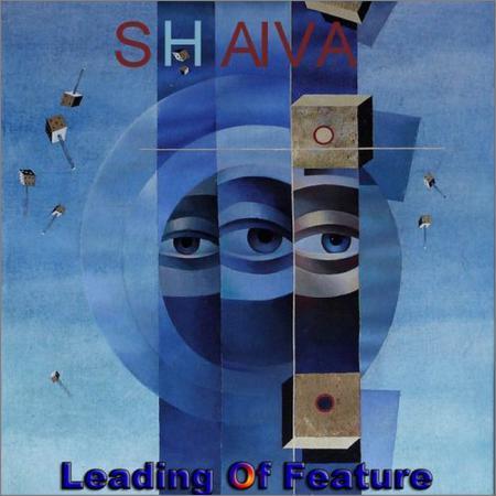 Shaiva - Leading Of Feature (2017) на Развлекательном портале softline2009.ucoz.ru