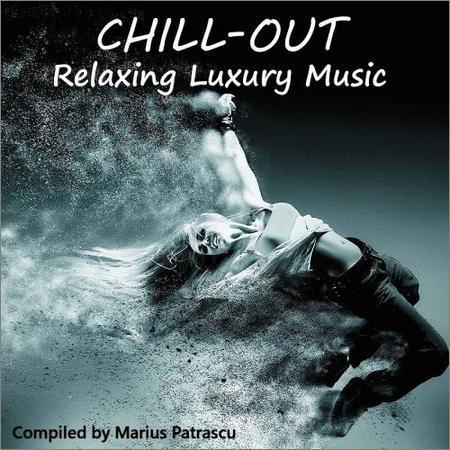 VA - Chill-Out Relaxing Luxury Music (Compiled And Mixed By Marius Patrascu) (2017) на Развлекательном портале softline2009.ucoz.ru