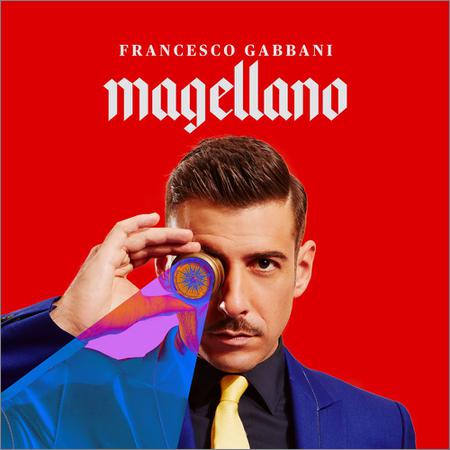 Francesco Gabbani - Magellano (Special Edition) (2017) на Развлекательном портале softline2009.ucoz.ru