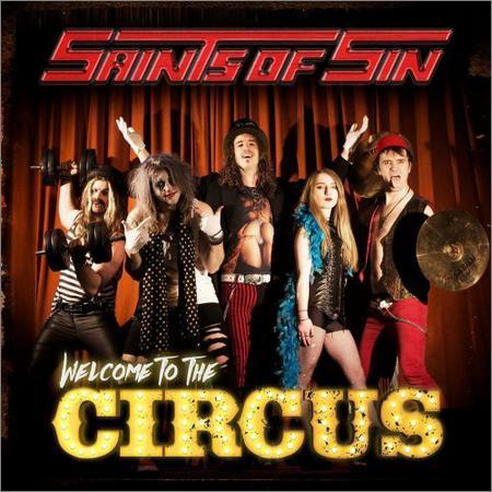 Saints of Sin - Welcome to the Circus (2017) на Развлекательном портале softline2009.ucoz.ru