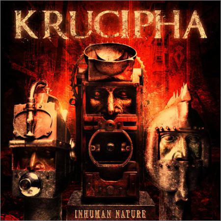 Krucipha - Inhuman Nature (2017) на Развлекательном портале softline2009.ucoz.ru