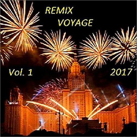 VA - Remix Voyage Vol.1 2017 (2017) на Развлекательном портале softline2009.ucoz.ru