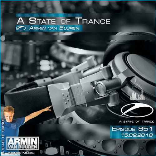 Armin van Buuren - A State of Trance 851 (15.02.2018) на Развлекательном портале softline2009.ucoz.ru