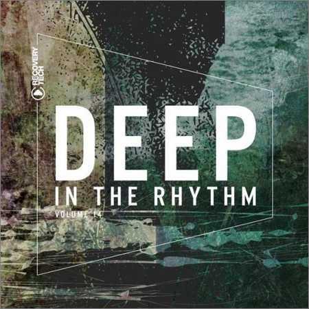 VA - Deep In The Rhythm Vol.14 (2018) на Развлекательном портале softline2009.ucoz.ru