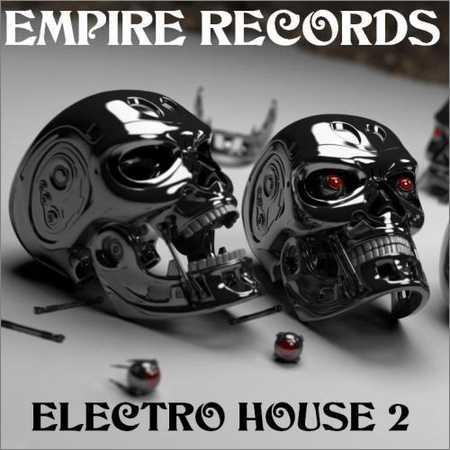 VA - Empire Records - Electro House 2 (2018) на Развлекательном портале softline2009.ucoz.ru