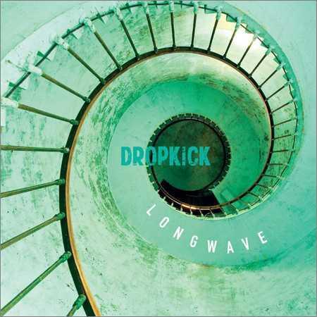 Dropkick - Longwave (2018) на Развлекательном портале softline2009.ucoz.ru