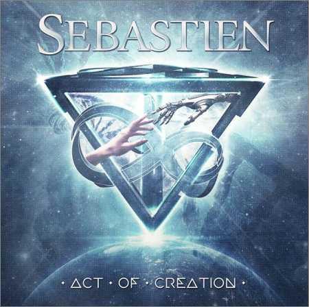 Sebastien - Act Of Creation (2018) на Развлекательном портале softline2009.ucoz.ru
