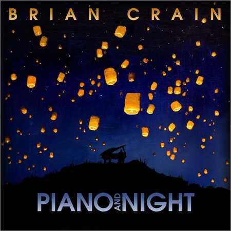 Brian Crain - Piano And Night (2018) на Развлекательном портале softline2009.ucoz.ru