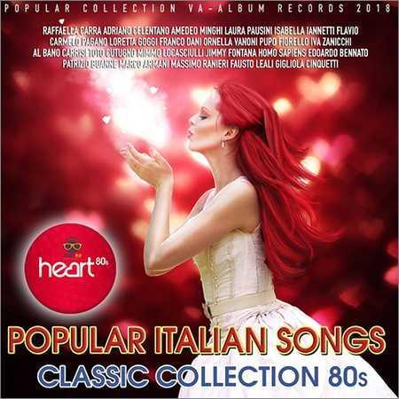 VA - Popular Italian Songs Classic Collection 80s (2018) на Развлекательном портале softline2009.ucoz.ru