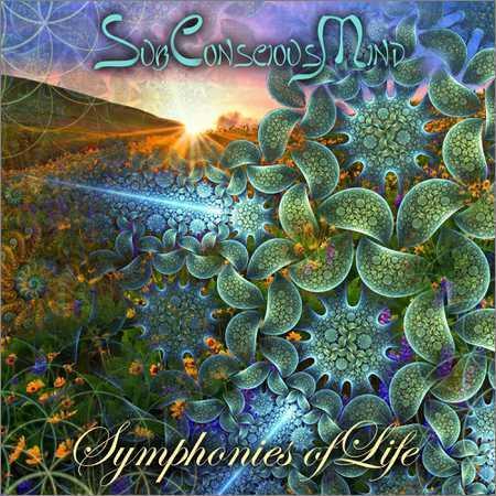 SubConsciousMind - Symphonies Of Life (2018) на Развлекательном портале softline2009.ucoz.ru