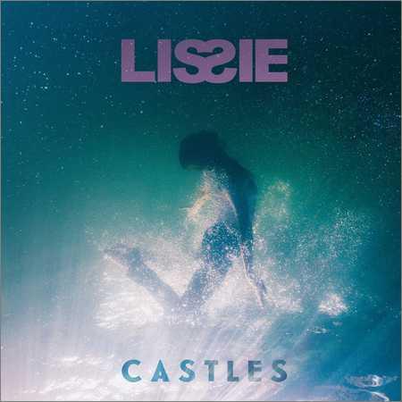 Lissie - Castles (2018) на Развлекательном портале softline2009.ucoz.ru