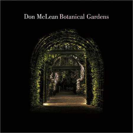 Don McLean - Botanical Gardens (2018) на Развлекательном портале softline2009.ucoz.ru
