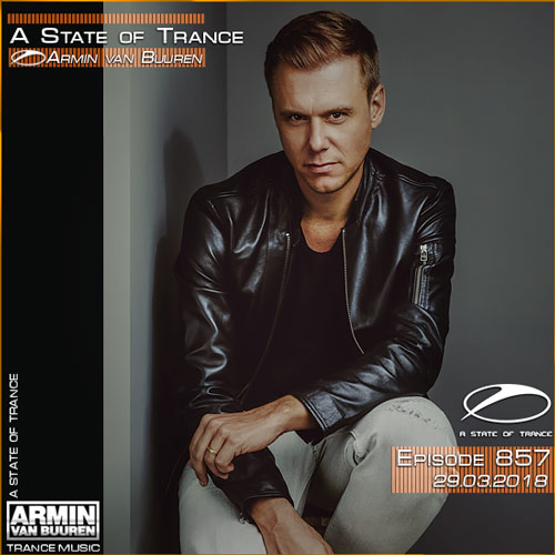 Armin van Buuren - A State of Trance 857 (29.03.2018) на Развлекательном портале softline2009.ucoz.ru